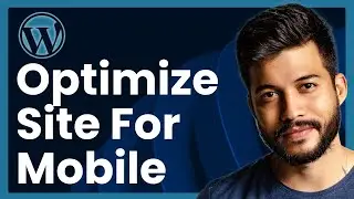 How To Optimize Website For Mobile WordPress (easy steps)