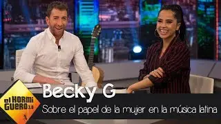 Becky G revoluciona el papel de la mujer en la música latina: 