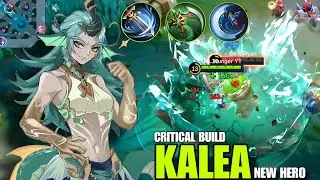 NEW HERO KALEA FULL CRITICAL BUILD AND EMBLEM SET 2025 | KALEA BEST BUILD 2025 | MOBILE LEGENDS