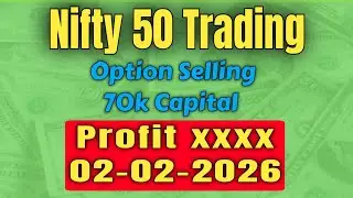 Nifty 50 Trading II Option Selling II Profit II 02-02-2026 II @SellerNiftyOption