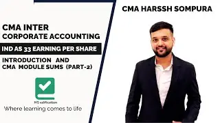 IND AS 33 EARNING PER SHARE | CORPORATE ACCOUNTING CMA INTER | CONCEPT AND CMA MODULE SUMS | PART 2