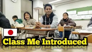 Class Me introduced 😄/Japan Vlog 🇯🇵/Japan daily life / Indian in Japan / Sahaban Vlog