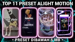 KUMPULAN 11 PRESET ALIGHT MOTION VIRAL TERBARU 2021 - PRESET DIBAWAH 5MB