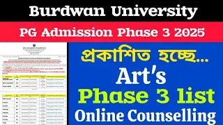 Burdwan University PG Art's Phase 3 Notice 2025, Online Counselling...