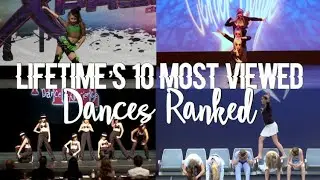 Dance Moms - Lifetime’s 10 Most Viewed Dances Ranked