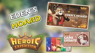 New Event - Weekly Patch Notes - Eden's Hoard - Heroic Expedition