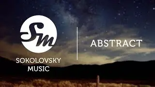 Abstract | Royalty Free Music | Background Music for Youtube