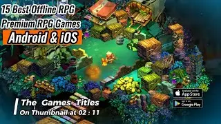 TOP 15 Best Offline RPG Android & OS | Premium RPG Games