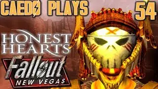 Salt the Wound? - Caedo Plays Fallout: New Vegas #54 - Honest Hearts (Buckaroo Build)