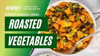 Roasted Vegetables Recipe