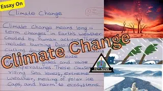 Essay on Climate Change: Causes, Effects, and Solutions