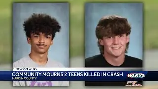 Hardin County community mourns 2 teens killed in crash