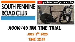 South Pennine Road Club 10 mile Time Trial ACC10/40 Giant Trinity Disc UK 03.07.2025
