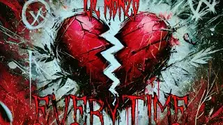 Lil Monzo - EVERYTIME Prod. Bayergartner (Official Audio) 