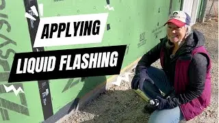 How to Apply Zip System Liquid Flash - Garage Build Series