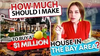 💰 HOW MUCH SHOULD I MAKE TO BUY A $1M HOUSE IN THE BAY AREA? 🏠✨