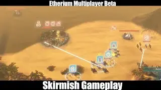 Etherium Skirmish Gameplay