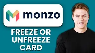 NEW! How to Freeze and Unfreeze Your Monzo Card (2025) | Instant Security Guide