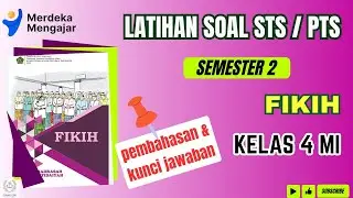 LATIHAN SOAL STS/ PTS GENAP FIKIH kelas 4 MI Semester 2 | Beserta Pembahasan dan Kunci Jawaban