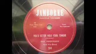 You'd Better Hold Your Tongue - Ray Anderson And His Band