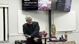 02. Q&A with Fr. Matt Deptula | 'Lex Orandi Lex Credendi' | March 2024