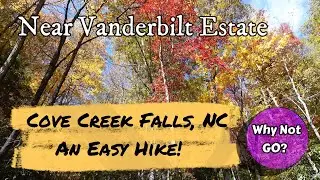 An EASY and Stunning Hike! Cove Creek Falls NC, near Vanderbilt Estate and Ashville.