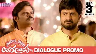 Dialogue Promo 7 | Nootokka Jillala Andagadu | Avasarala Srinivas | Ruhani Sharma| Dil Raju | Krish