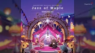 Jazz of Maple: #3 Ariant