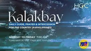 KALAKBAY (Daily Word, Prayer, & Intercession for the Nation)  Jan 22, 2026 | 7am