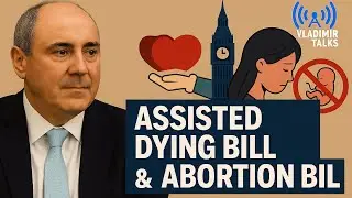 Assisted Dying and Full-Term Abortion: Lord Dominic Johnson Reacts