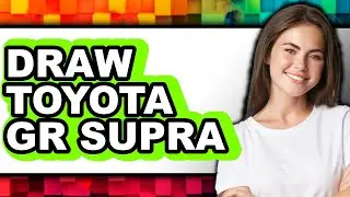 How to Draw Toyota GR Supra (Full Guide)