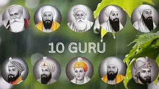 The 10 Gurus of Sikhism: Key Life Events & Legacy