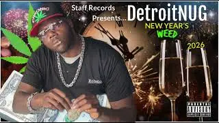 Detroit NUG &ldquo;New Year&rsquo;s Weed&rdquo; Demo Tape