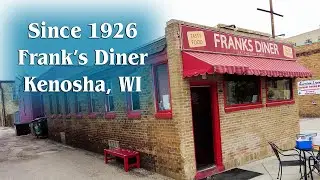 Franks Diner, Since 1926! Retro restaurant in Kenosha Wisconsin