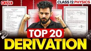Top 20 Physics Derivations Class 12 🔥 | Boards-Sure Questions | CBSE 2026 By Akshay sir