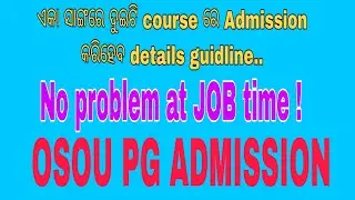 Dual Degree course valid or not valid according to Nep 2020.|| OSOU PG ADMISSION.