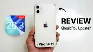 iOS 26.3 Beta 2 Honest Review on iPhone 11 - IOS 26.3 Beta 2 Performance, Battery, Bugs, Issues