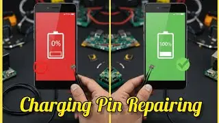 Android Mobile Charging Pin Repair 🔧 | Charging Problem 100% Fix | Hindi