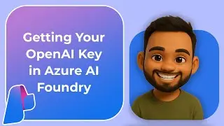 Getting Your OpenAI Key in Azure AI Foundry