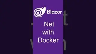 Blazor .Net App with Docker in 1 Minute 🔥