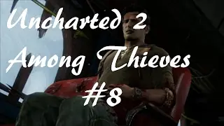 Uncharted 2 Among Thieves pt 8 I Hate Helicopters
