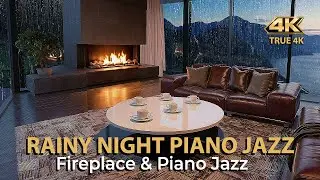 4K Rainy Night Window 🌧️ Fireplace & Piano Jazz | Cozy Living Painting