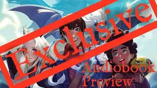 *Audio Book First 5 Minutes Exclusive* The Dragon Prince Book 2: Sky Novelization