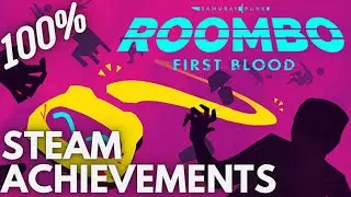 [STEAM] 100% Achievement Gameplay: Roombo: First Blood - JUSTICE SUCKS