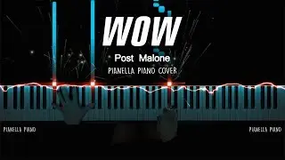 Post Malone - Wow | Piano Cover by Pianella Piano