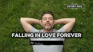 FALLING IN LOVE FOREVER - Emotional Slow Rock Ballad || Song by Distort Rock
