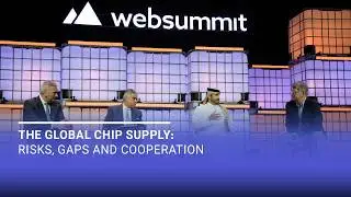 The global chip supply: Risks, gaps and cooperation | Web Summit Qatar 2026