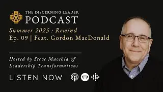 Gordon Macdonald &ndash; Part 2 | Summer 2025: Rewind, Episode 9