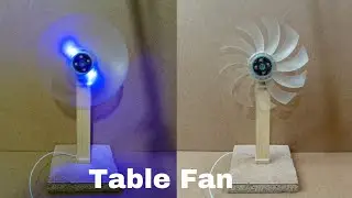 Make Your Own TABLE FAN Using a Dc Motor Today