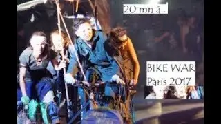 20 mn &agrave; BIKE WAR Paris 2017